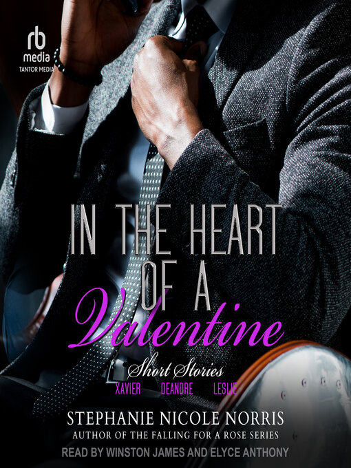 Title details for In the Heart of a Valentine Short Stories by Stephanie Nicole Norris - Available
